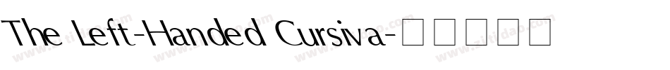 The Left-Handed Cursiva字体转换
